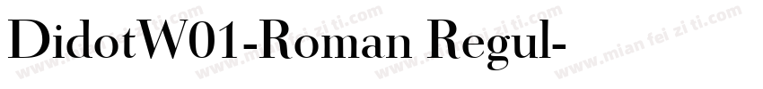 DidotW01-Roman Regul字体转换